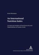 An International Nutrition Index di Doris Wiesmann edito da Lang, Peter GmbH