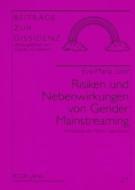 Risiken und Nebenwirkungen von Gender Mainstreaming di Eva-Maria Loidl edito da Lang, Peter GmbH