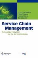Service Chain Management di Raphael Dorne, David Lesaint, Gilbert Owusu, Christos Voudouris edito da Springer Berlin Heidelberg