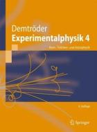 Experimentalphysik 4 di Wolfgang Demtroder edito da Springer Berlin Heidelberg
