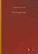 The Shagganappi di E. Pauline Johnson edito da Outlook Verlag