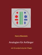 Analogien für Anfänger di Harry Eilenstein edito da Books on Demand