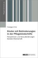 Kinder mit Behinderungen in der Pflegekinderhilfe di Friedegard Föltz edito da Juventa Verlag GmbH
