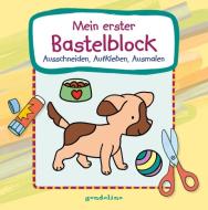 Mein erster Bastelblock (Hundewelpe) edito da gondolino GmbH