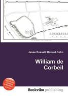 William De Corbeil di Jesse Russell, Ronald Cohn edito da Book On Demand Ltd.