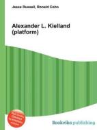 Alexander L. Kielland (platform) edito da Book On Demand Ltd.