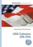 Uss Cabezon (ss-334) edito da Book On Demand Ltd.