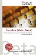Gumshoe (Video Game) edito da Betascript Publishing
