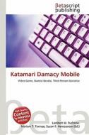 Katamari Damacy Mobile edito da Betascript Publishing