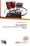 Elza Kephart edito da Dign Press