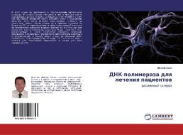 DNK-polimeraza dlq lecheniq pacientow di Sherif Salah edito da LAP Lambert Academic Publishing