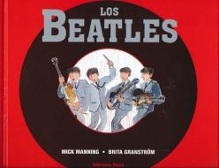 Los Beatles di Mick Manning edito da Ekare
