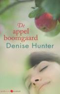 Hunter, Denise:De appelboomgaard / druk 1 di Denise Hunter