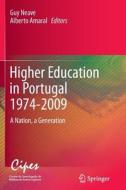 Higher Education in Portugal 1974-2009 edito da Springer Netherlands