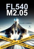 FL540 M2.05 di Gilles Combes edito da Le Lys Bleu