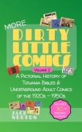 (More) Dirty Little Comics, Volume 2 di Norton Jack Norton edito da Independently Published