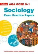 AQA GCSE 9-1 Sociology Exam Practice Papers di Simon Addison edito da HarperCollins Publishers