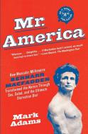 Mr. America di Mark Adams edito da Harper Paperbacks