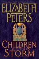 Children of the Storm di Elizabeth Peters edito da William Morrow & Company