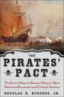 The Pirates' Pact di Douglas Burgess edito da McGraw-Hill Education - Europe