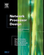 Network Processor Design: Issues and Practices edito da MORGAN KAUFMANN PUBL INC