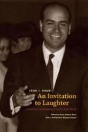 An Invitation to Laughter - A Lebanese Anthropologist in the Aran World di Fuad I. Khuri edito da University of Chicago Press