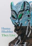 Huma Bhabha di Eva Respini edito da Yale University Press