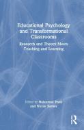 Educational Psychology And Transformational Classrooms edito da Taylor & Francis Ltd
