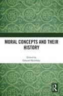 Moral Concepts And Their History edito da Taylor & Francis Ltd