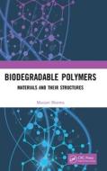 Biodegradable Polymers di Manjari Sharma edito da Taylor & Francis Ltd