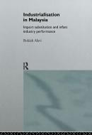Industrialization in Malaysia di Rokiah (International Islamic University Alavi edito da Taylor & Francis Ltd