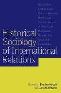 Historical Sociology of International Relations edito da Cambridge University Press