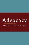 Advocacy di David Ross edito da Cambridge University Press