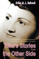 Rika's Stories from the Other Side di Erika M. L. Babcock edito da iUniverse