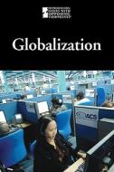 Globalization edito da Greenhaven Press