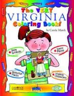 The Very Virginia Coloring Book! di Carole Marsh edito da GALLOPADE INTL INC