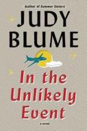 In the Unlikely Event di Judy Blume edito da Random House Large Print Publishing