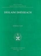 Diolaim Dheiseach di Diarmaid Ohairt edito da ROYAL IRISH ACADEMY
