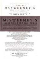 McSweeney's Issues One Through Three edito da McSweeney's Publishing