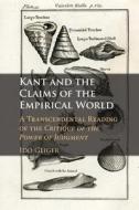 Kant And The Claims Of The Empirical World di Ido Geiger edito da Cambridge University Press