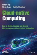 Cloud-native Computing di Pethuru R. Chelliah edito da John Wiley And Sons Ltd