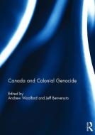 Canada and Colonial Genocide edito da Taylor & Francis Ltd