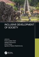 Inclusive Development Of Society edito da Taylor & Francis Ltd