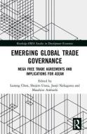 Emerging Global Trade Governance edito da Taylor & Francis Ltd