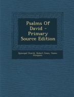 Psalms of David di Episcopal Church, Robert Janes, James Stimpson edito da Nabu Press