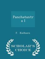 Panchatantra I - Scholar's Choice Edition di F Kielhorn edito da Scholar's Choice