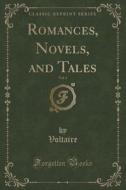 Romances, Novels, And Tales, Vol. 1 (classic Reprint) di Voltaire Voltaire edito da Forgotten Books