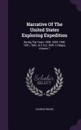 Narrative Of The United States Exploring Expedition di Charles Wilkes edito da Palala Press