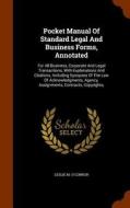 Pocket Manual Of Standard Legal And Business Forms, Annotated di Leslie M O'Connor edito da Arkose Press