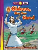 Gideon, Blow Your Horn! di Jennifer Nystrom edito da Happy Day Book